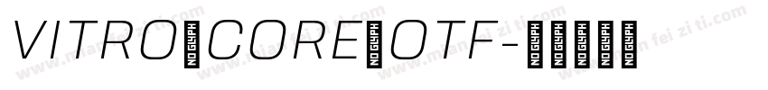 VITRO CORE OTF字体转换